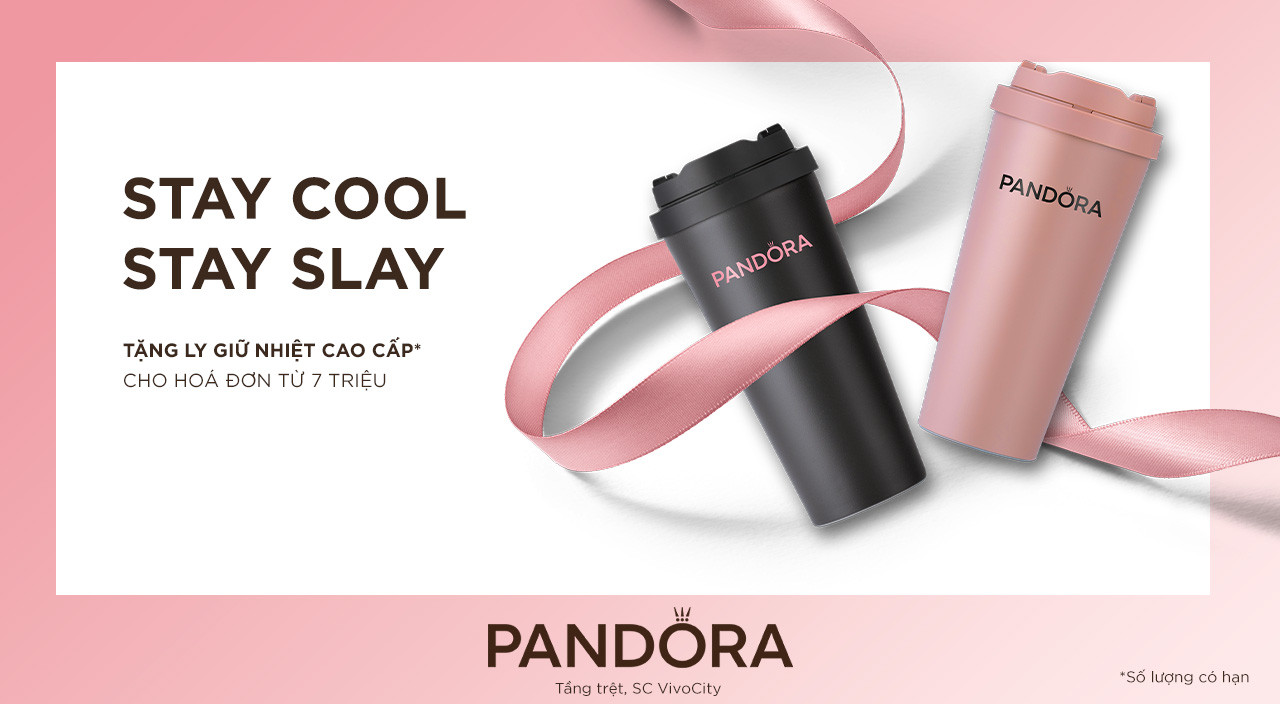 PANDORA – STAY COOL, STAY SLAY