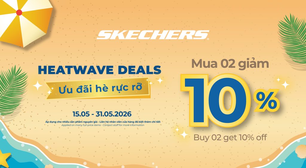 SKECHERS | HEATWAVE DEALS HAVE ARRIVED – THE MORE YOU BUY, THE MORE FUN, THE BETTER THE DEALS