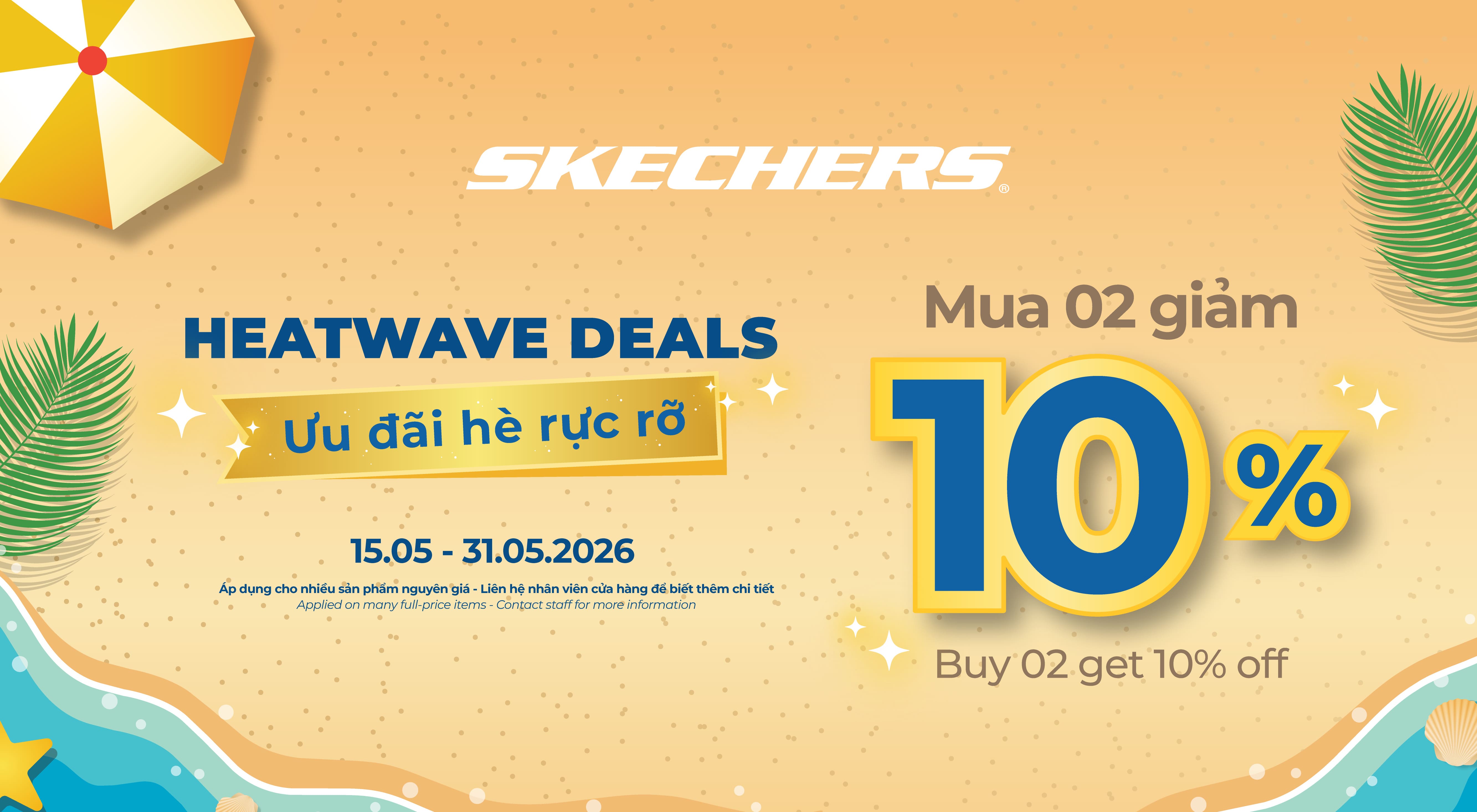 SKECHERS | HEATWAVE DEALS ĐÃ ĐẾN – MUA CÀNG VUI, DEAL CÀNG HỜI