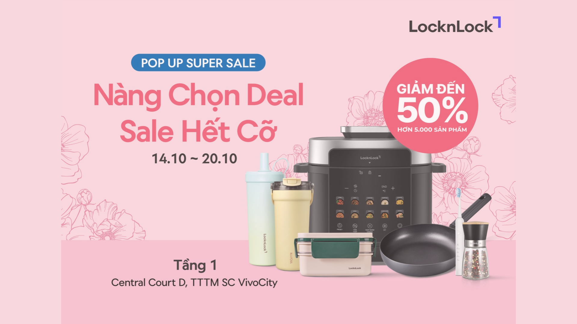 💥 NÀNG ƯNG DEAL NÀO, LOCKNLOCK CHIỀU DEAL ĐÓ – SALE HẾT CỠ TẠI SC VivoCity 💖